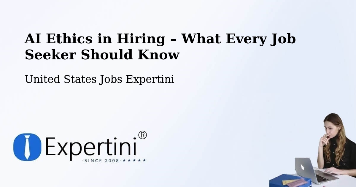 AI Ethics in Recruitment & Hiring – Pinehurst - Pinehurst, United States Jobs Expertini