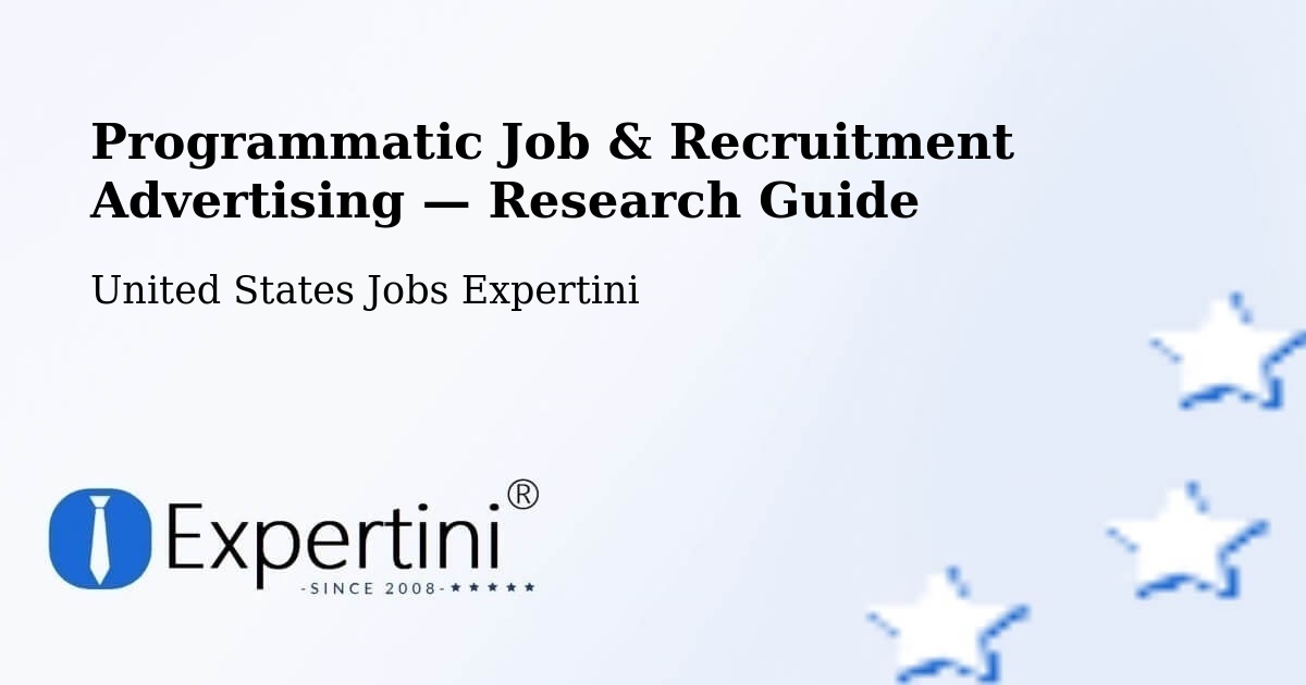 Programmatic Job & Recruitment Advertising — Research Guide – Pinehurst